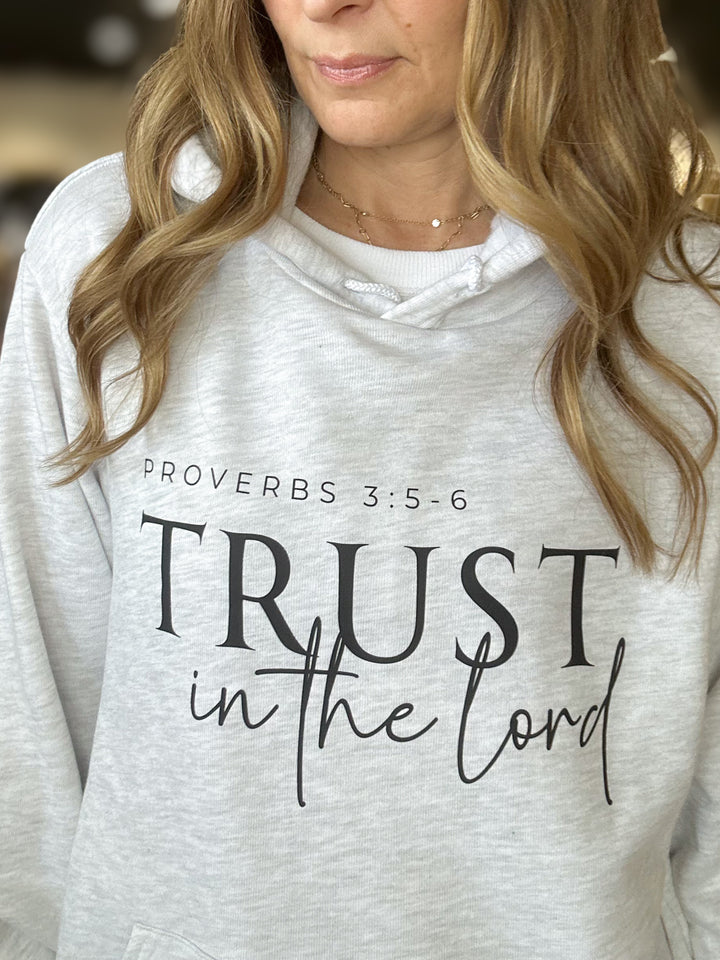 Trust In The Lord Hoodie