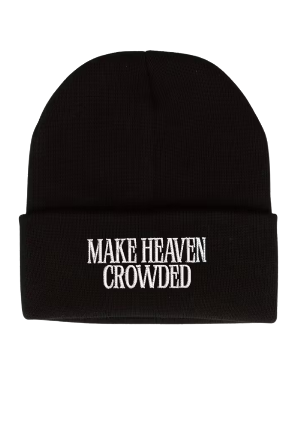 Make Heaven Crowded Beanie